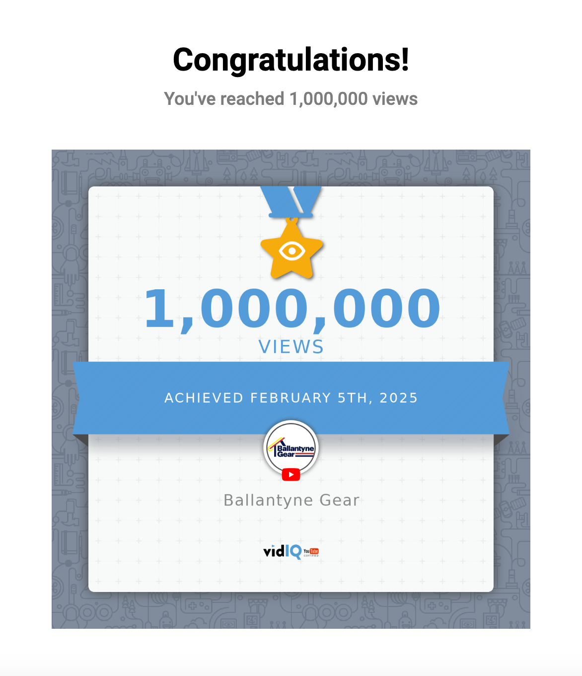 1 million views award for Ballantyne Gear youtube channel